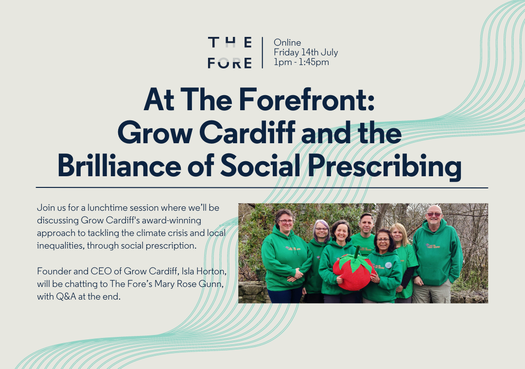 At The Forefront: Grow Cardiff and the Brilliance of Social Prescribing